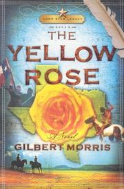 The yellow rose : a novel  Cover Image