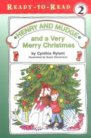 Henry and Mudge and a very merry Christmas : the twenty-fifth book of their adventures  Cover Image