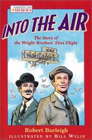 Into the air : the story of the Wright brothers' first flight  Cover Image