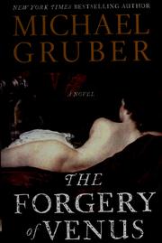 The forgery of Venus : a novel  Cover Image