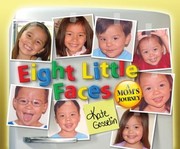 Eight little faces : a mom's journey  Cover Image