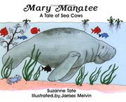 Mary Manatee : a tale of sea cows  Cover Image