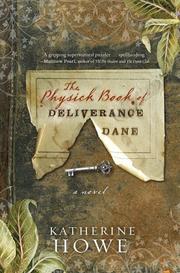 The physick book of Deliverance Dane : a novel  Cover Image