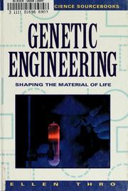 Genetic engineering : shaping the material of life  Cover Image