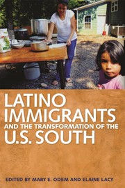 Latino immigrants and the transformation of the U.S. South  Cover Image