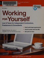 Working for yourself : law & taxes for independent contractors, freelancers & consultants  Cover Image