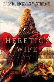 The heretic's wife  Cover Image