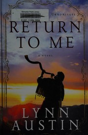 Return to me : the restoration chronicles, book 1. [large print]  Cover Image