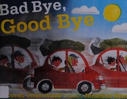 Bad bye, good bye  Cover Image