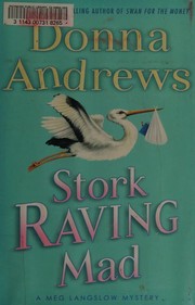 Stork raving mad : a Meg Langslow mystery  Cover Image