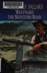 Westward the monitors roar Cover Image