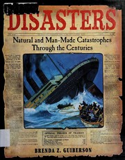 Disasters : natural and man-made catastrophes through the centuries  Cover Image