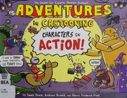 Adventures in cartooning : characters in action!  Cover Image