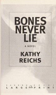 Bones never lie : a novel  Cover Image