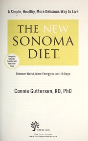 The new Sonoma diet : a simple, healthy, more delicious way to live : trimmer waist, more energy in just 10 days  Cover Image