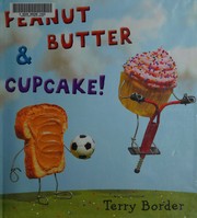 Peanut Butter & Cupcake!  Cover Image