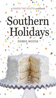 Southern holidays : a savor the South cookbook  Cover Image