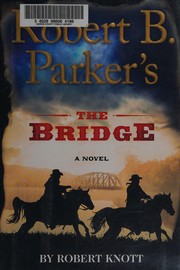 Robert B. Parker's The bridge  Cover Image