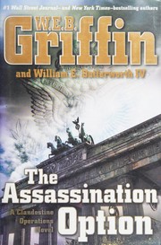 The assassination option : a clandestine operations novel  Cover Image