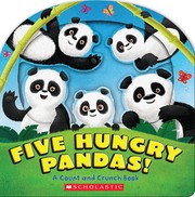 Five hungry pandas! a count and crunch book  Cover Image