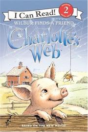 Charlotte's web : Wilbur finds a friend  Cover Image