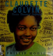 Claudette Colvin : twice toward justice  Cover Image