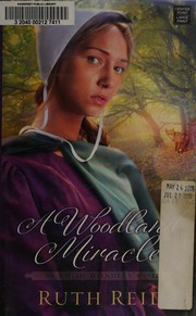 A woodland miracle an Amish wonders novel  Cover Image