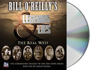 Bill O'Reilly's legends & lies the real West  Cover Image