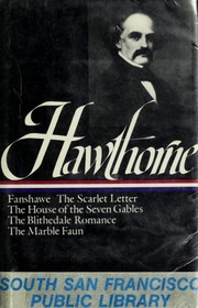 Novels : Fanshawe ; The scarlet letter ; The house of the seven gables ; The Blithedale romance ; The marble faun  Cover Image