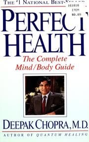 Perfect health : the complete mind/body guide  Cover Image