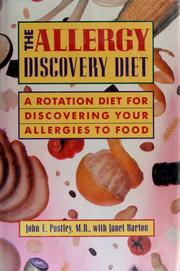 The allergy discovery diet : a rotation diet for discovering your allergies to food  Cover Image