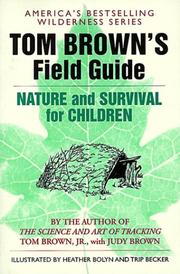 Tom Brown's Field guide to nature and survival for children  Cover Image