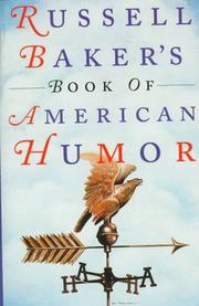 Russell Baker's book of American humor  Cover Image