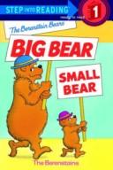 The Berenstain Bears big bear, small bear  Cover Image