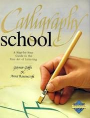 Calligraphy school : a step-by-step guide to the fine art  of lettering  Cover Image