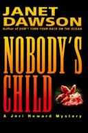 Nobody's child : a Jeri Howard mystery  Cover Image