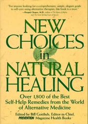 New choices in natural healing : over 1,800 of the best self-help remedies from the world of alternative medicine  Cover Image