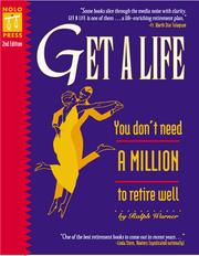 Get a life : you don't need a million to retire well  Cover Image