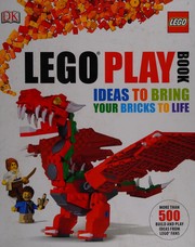 LEGO play book : ideas to bring your bricks to life  Cover Image