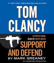 Tom Clancy support and defend : a campus novel  Cover Image