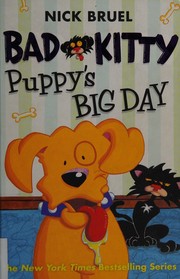 Bad Kitty : Puppy's big day  Cover Image