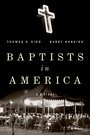 Baptists in America : a history  Cover Image