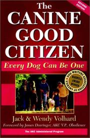 The canine good citizen : every dog can be one  Cover Image