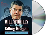 Killing Reagan : the violent assault that changed a presidency Book cover