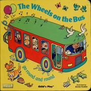 The wheels on the bus go round and round  Cover Image