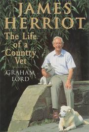 James Herriot : the life of a country vet  Cover Image