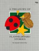 A treasury of flannelboard stories  Cover Image