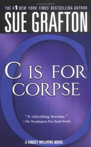 "C" is for corpse : a Kinsey Millhone mystery  Cover Image