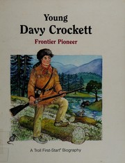 Young Davy Crockett : frontier pioneer  Cover Image