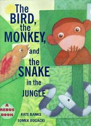 The bird, the monkey, and the snake in the jungle  Cover Image